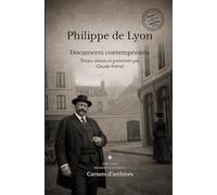 Philippe de Lyon: Documents contemporains