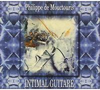 Philippe De MOUCTOURIS - Intimal Guitare