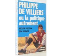 Philippe de Villiers ou la politique autremen