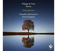 Philippe de Vitry – Douce Playsence