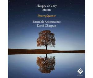 Philippe de Vitry: Douce Playsence