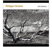 Florent Jodelet – Fenelon: Still Dreams – CD