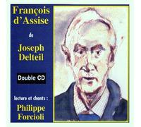 Philippe Forcioli - Francois D'Assise De Joseph Delteil
