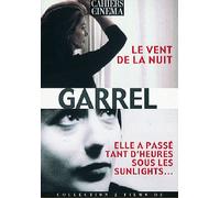 Philippe Garrel : Le Vent de la nuit - Elle a passé tant d'heures sous les sunlights
