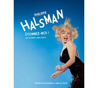 Philippe halsman - étonnez-moi !