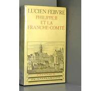 Philippe II et la Franche-Comté: - PREFACE **** NO 145