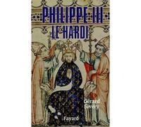 Philippe III le Hardi - Gérard Sivéry - Fayard - broché - Biographie