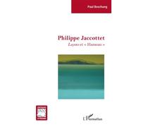 Philippe Jaccottet Leçons et "Hameau" - Paul Boschung - L'harmattan - broché - Essai