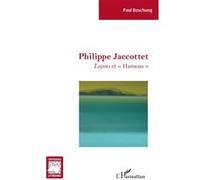 Philippe Jaccottet Leçons et "Hameau" - Paul Boschung - L'harmattan - broché - Essai