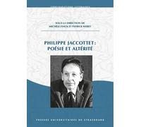 Philippe Jaccottet : Poésie Et Altérité