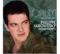 PHILIPPE JAROUSSKY "OPIUM-MELODIES FRANCAISES" CD NEW