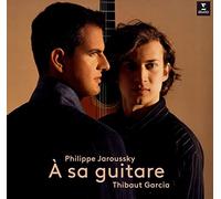 Philippe Jaroussky & Thibaud Garcia - A Sa Guitare