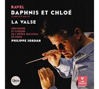 Philippe Jordan - Ravel : la Valse/Daphnis & Chloé