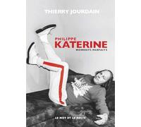 Philippe Katerine: Moments parfaits