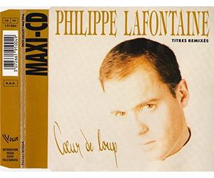 Philippe Lafontaine - Cœur De Loup (Remix) / Cœur De Loup / Et Dire.../ Paramour