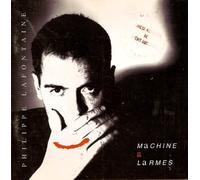 Philippe Lafontaine - Machine a Larmes
