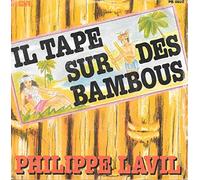 Philippe Lavil - Il tape sur des bambous / Tennis (1982)