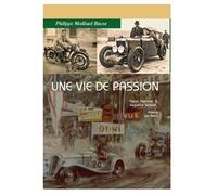 Philippe Maillard Brune Une vie de passion - Pascal Pannetier - Le Voyageur - broché - Guide