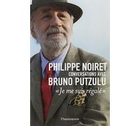 Je me suis régalé Bruno Putzulu (Auteur), Philippe Noiret (Auteur)