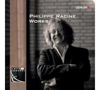 Philippe Racine – Oeuvres choisies : Oleg, Molinari, Hirsch – Walter Genuin