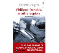 Philippe Rondot, maître espion Biographie - Etienne Augris - Nouveau Monde Eds - Poche - Biographie
