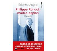 Philippe Rondot, maître espion Biographie - Etienne Augris - Nouveau Monde Eds - Poche - Biographie