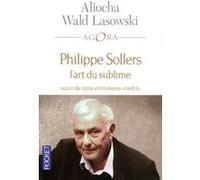 Philippe Sollers ou l'art du sublime