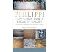 Philippi: How Christianity Began in Europe: The Epistle to the Philippians and the Excavations at Philippi - [Version Originale] Inconnu (Auteur)