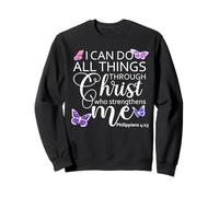 Philippians 413 I Can Do All Things Through Christ Christian Sweatshirt