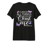 Philippians 413 I Can Do All Things Through Christ Christian T-Shirt Haut de Gamme