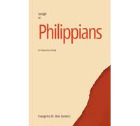 Philippians: An Expository Study Of The Book Of Philippians