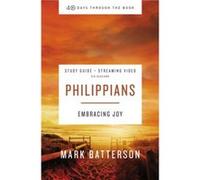 Philippians Bible Study Guide plus Streaming Video - Mark Batterson - HarperChristian Resources - Livre en Anglais - Paperback Mark BattersonMark Batterson (Auteur)