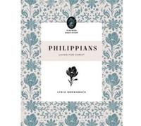 Philippians by Lydia Brownback Lydia Brownback (Auteur)