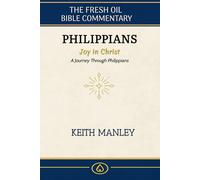 Philippians: Joy in Christ: Journey Through Philippians