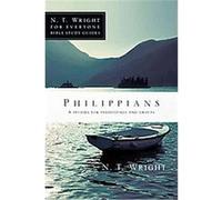 Philippians, N. T. Wright for Everyone Bible Study Guides Dale Larsen, N. T. Wright, Sandy Larsen (Auteur)