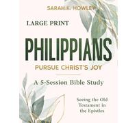 Philippians: Pursue Christ's Joy (Large Print)