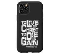Philippiens 1:21 « Vivre est Christ, Mourir est Gain » Coque pour iPhone 11 Pro