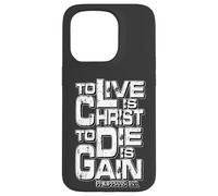 Philippiens 1:21 « Vivre est Christ, Mourir est Gain » Coque pour iPhone 15 Pro