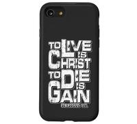 Philippiens 1:21 « Vivre est Christ, Mourir est Gain » Coque pour iPhone SE (2020) / 7/8