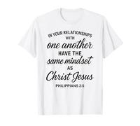 Philippiens 2 5 Relations mentalité Christ Écriture Bible T-Shirt