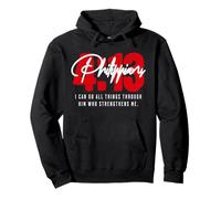 Philippiens 4 13 I Can do All Things Through God Catholic Sweat à Capuche