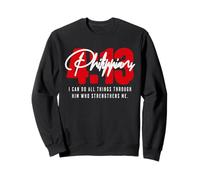 Philippiens 4 13 I Can do All Things Through God Catholic Sweatshirt