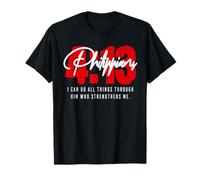 Philippiens 4 13 I Can do All Things Through God Catholic T-Shirt