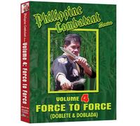 Philippine Combative Arts Vol. 4 - Force to Force (Doblete & Doblada)