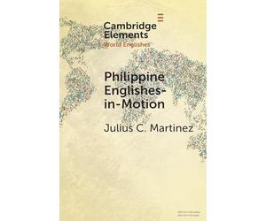 Philippine Englishes-in-Motion