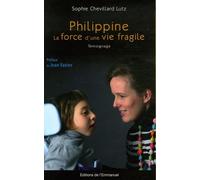 Philippine : La force d'une vie fragile