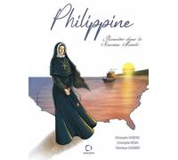Philippine Pionnière dans le Nouveau Monde - Christophe Hadevis - Osmose Eds - broché - Bande dessinée