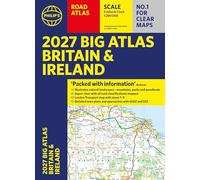 Philip's 2027 Big Road Atlas of Britain and Ireland (A3 Paperback): with Natural Landscape Contouring
