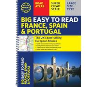 Philip's Big Easy to Read France, Spain & Portugal Road Atlas: (Traveller's edition A3 Spiral)
