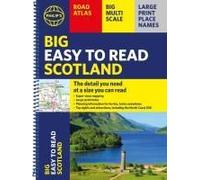 Philip's Big Easy To Read Scotland Road Atlas (Spiral A3)